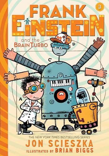 Stock image for Frank Einstein and the BrainTurbo (Frank Einstein series #3): Book Three for sale by SecondSale