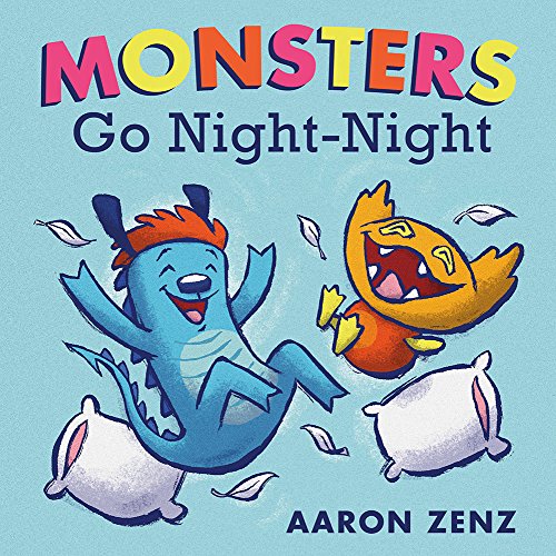 Beispielbild fr Monsters Go Night-Night zum Verkauf von Better World Books