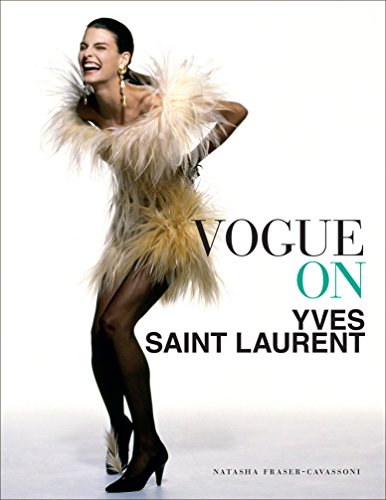 Imagen de archivo de Vogue on Yves Saint Laurent a la venta por ThriftBooks-Atlanta