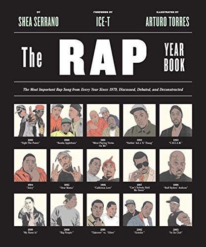 Beispielbild fr The Rap Year Book: The Most Important Rap Song From Every Year Since 1979, Discussed, Debated, and Deconstructed zum Verkauf von BooksRun