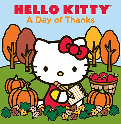 9781419718427: A Day of Thanks (Hello Kitty)