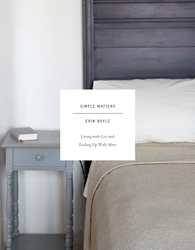 Immagine dell'editore per Simple Matters: Living with Less and Ending Up with More venduto da medimops