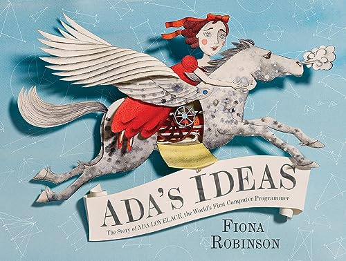 Stock image for Ada's Ideas: The Story of Ada Lovelace, the World's First Computer Programmer for sale by SecondSale