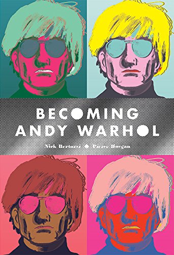 9781419718762: Becoming Andy Warhol: Graphic Novel