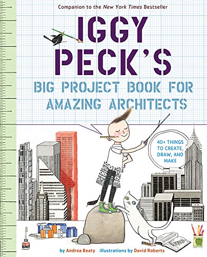 9781419718922: Iggy Peck's Big Project Book for Amazing Architects (The Questioneers)