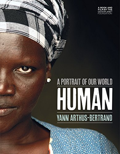 Beispielbild fr Human : A Portrait of Our World zum Verkauf von Better World Books