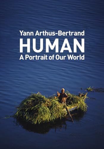 9781419719370: Human: A Portrait of Our World