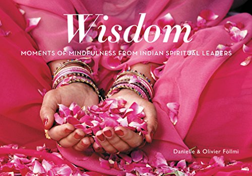 Stock image for Wisdom: Moments of Mindfulness from Indian Spiritual Leaders for sale by ThriftBooks-Atlanta