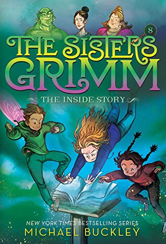 Stock image for The Inside Story (The Sisters Grimm #8): 10th Anniversary Edition (Sisters Grimm, The) for sale by Goodwill of Colorado