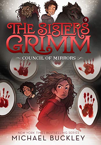 Imagen de archivo de The Council of Mirrors (The Sisters Grimm #9): 10th Anniversary Edition (Sisters Grimm, The) a la venta por SecondSale