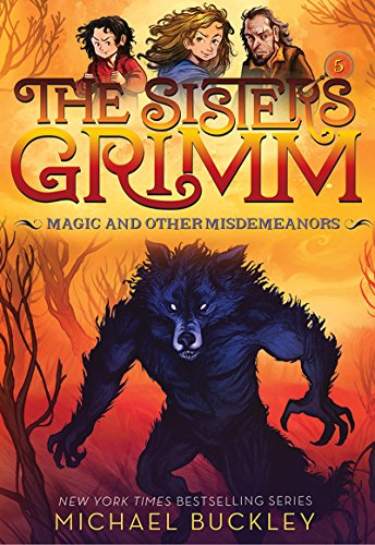 Beispielbild fr Magic and Other Misdemeanors (the Sisters Grimm #5): 10th Anniversary Edition zum Verkauf von ThriftBooks-Atlanta