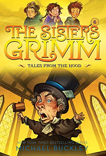 9781419720123: Tales from the Hood (The Sisters Grimm #6): 10th Anniversary Edition (Sisters Grimm, The)