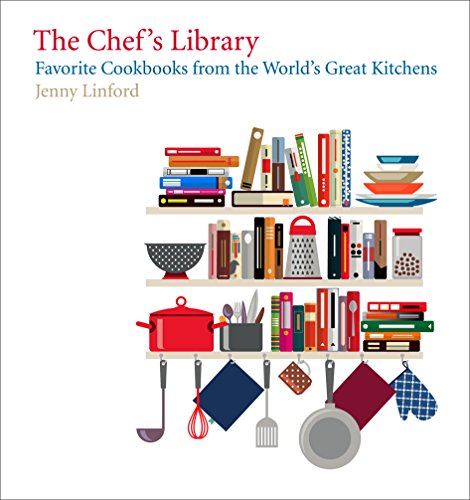 Beispielbild fr The Chef's Library: Favorite Cookbooks from the World's Great Kitchens zum Verkauf von SecondSale