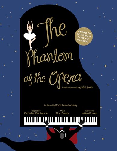 Beispielbild fr The Phantom of the Opera: Based on the novel by Gaston Leroux zum Verkauf von Wizard Books