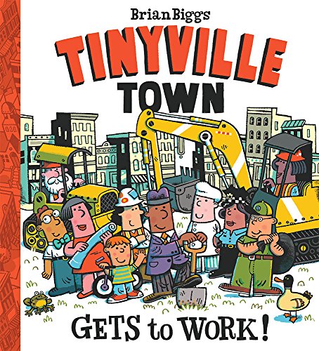 Beispielbild fr Tinyville Town Gets to Work! zum Verkauf von Better World Books