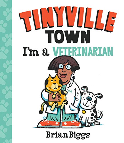 Beispielbild fr I'm a Veterinarian (A Tinyville Town Book) zum Verkauf von Wonder Book