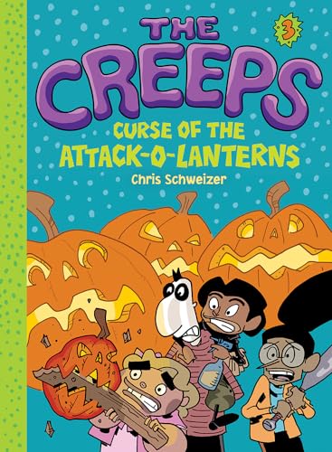 Beispielbild fr The Creeps Bk. 3 : Book 3: Curse of the Attack-O-Lanterns zum Verkauf von Better World Books