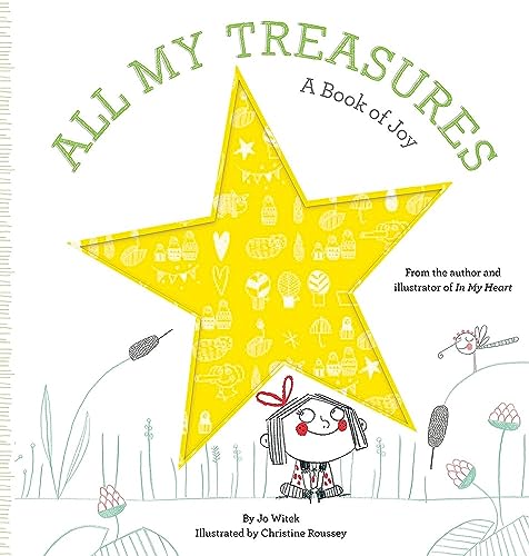 Stock image for All My Treasures : A Book of Joy for sale by Better World Books