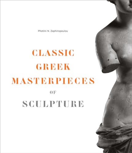 Stock image for Classic Greek Masterpieces of Sculpture for sale by HPB-Ruby