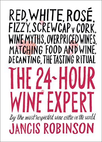 Stock image for 24-Hour Wine Expert for sale by SecondSale