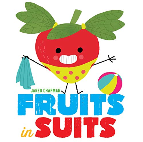 Stock image for Fruits in Suits for sale by Better World Books: West