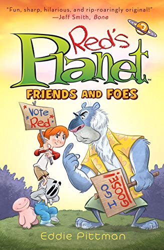 Beispielbild fr Friends and Foes (Red's Planet Book 2) : Book 2: Friends and Foes zum Verkauf von Better World Books