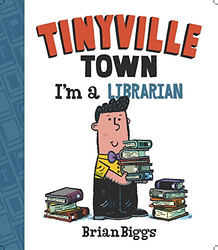 Beispielbild fr I'm a Librarian (A Tinyville Town Book) zum Verkauf von Wonder Book