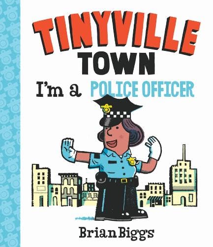 9781419723230: I'm a Police Officer (A Tinyville Town Book)