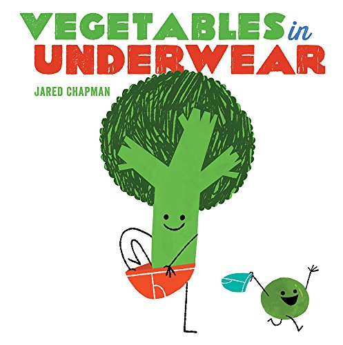 9781419723773: Vegetables in Underwear: A Board Book