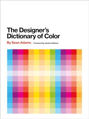 9781419723919: The Designer's Dictionary of Color