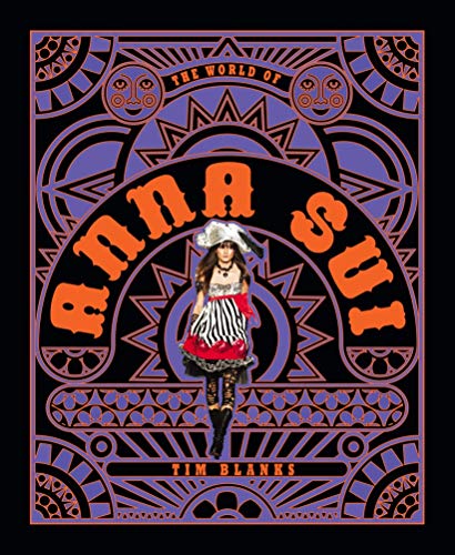 Imagen de archivo de The World of Anna Sui a la venta por Jackson Street Booksellers