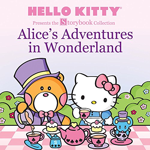 Beispielbild fr Hello Kitty Presents the Storybook Collection: Alice's Adventures in Wonderland zum Verkauf von Better World Books