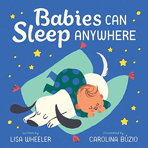 Stock image for Babies Can Sleep Anywhere for sale by SecondSale