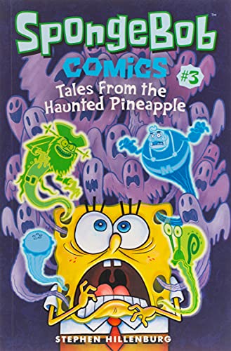 Imagen de archivo de SpongeBob Comics: Book 3: Tales from the Haunted Pineapple a la venta por New Legacy Books
