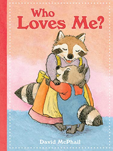 Stock image for Who Loves Me? for sale by Better World Books: West