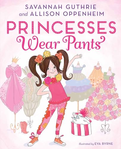 Stock image for Princesses Wear Pants for sale by Your Online Bookstore