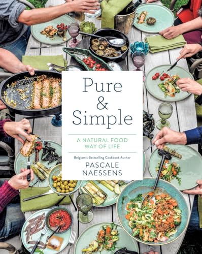 Beispielbild fr Pure & Simple: A Natural Food Way of Life zum Verkauf von WorldofBooks