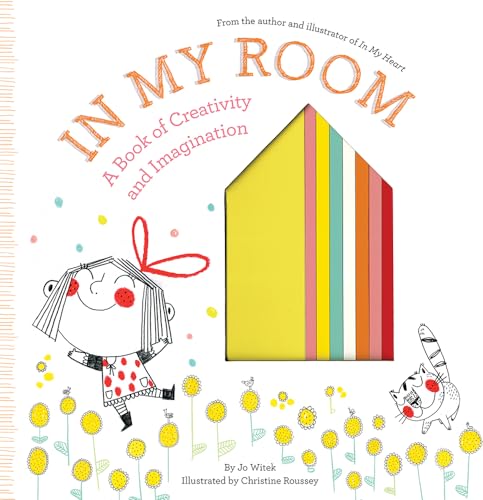 9781419726446: In My Room: A Book of Creativity and Imagination (Growing Hearts)
