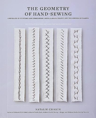 Beispielbild fr The Geometry of Hand-Sewing: A Romance in Stitches and Embroidery from Alabama Chanin and The School of Making zum Verkauf von BookOutlet