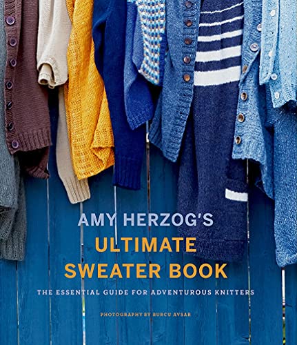 Beispielbild fr Amy Herzog's Ulitmate Sweater Book zum Verkauf von Blackwell's