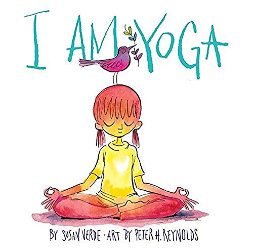 9781419726972: I Am Yoga (I Am Books): Susan Verde, illustrated by Peter H. Reynolds: 1