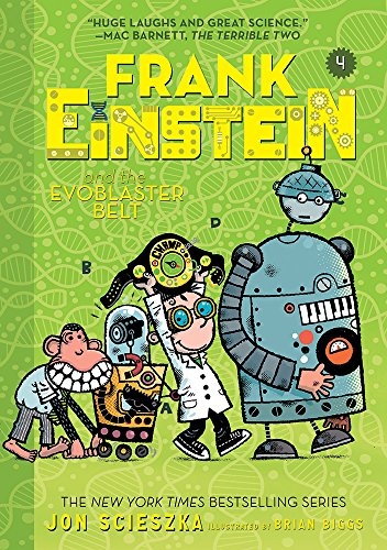 Stock image for Frank Einstein and the EvoBlaster Belt (Frank Einstein Series #4) : Book Four for sale by Better World Books: West