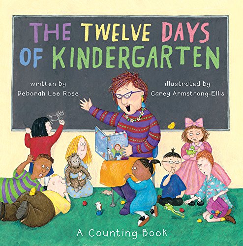 Stock image for The Twelve Days of Kindergarten: A Counting Book for sale by Once Upon A Time Books