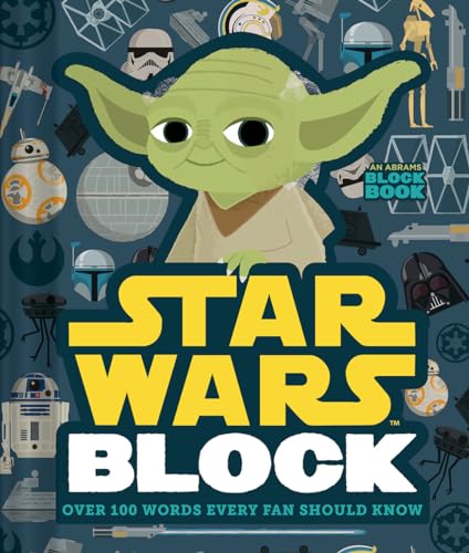 Stock image for Star Wars Block: Over 100 Words Every Fan Should Know (An Abrams Block Book) for sale by SecondSale