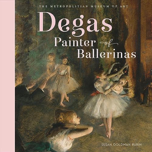 Imagen de archivo de Degas, Painter of Ballerinas a la venta por Blackwell's