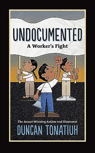 Beispielbild fr Undocumented: A Worker's Fight zum Verkauf von Dream Books Co.