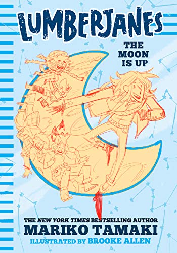 Imagen de archivo de Lumberjanes: The Moon Is Up (Lumberjanes #2) a la venta por SecondSale