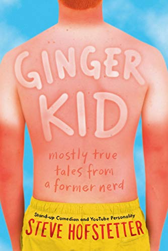 Stock image for Ginger Kid : Mostly True Tales from a Former Nerd for sale by Better World Books