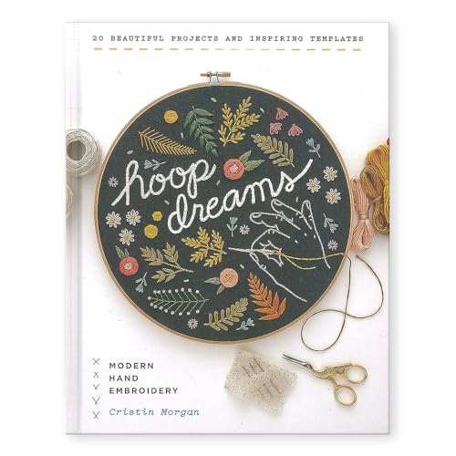 Imagen de archivo de Hoop Dreams: Modern Hand Embroidery a la venta por ThriftBooks-Dallas