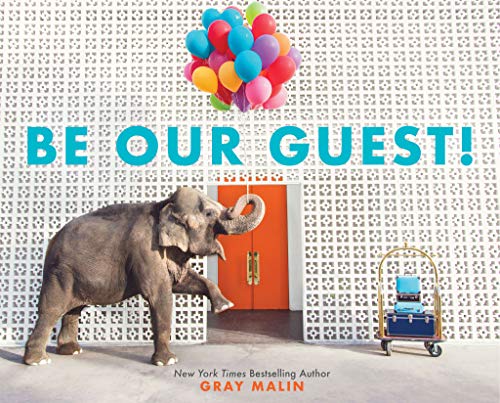 Stock image for Be Our Guest!: A Picture Book for sale by Goodwill of Colorado